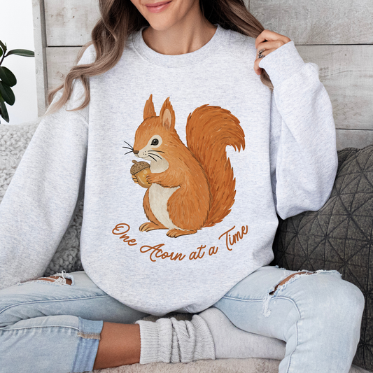 One Acorn at a Time Sweatshirt