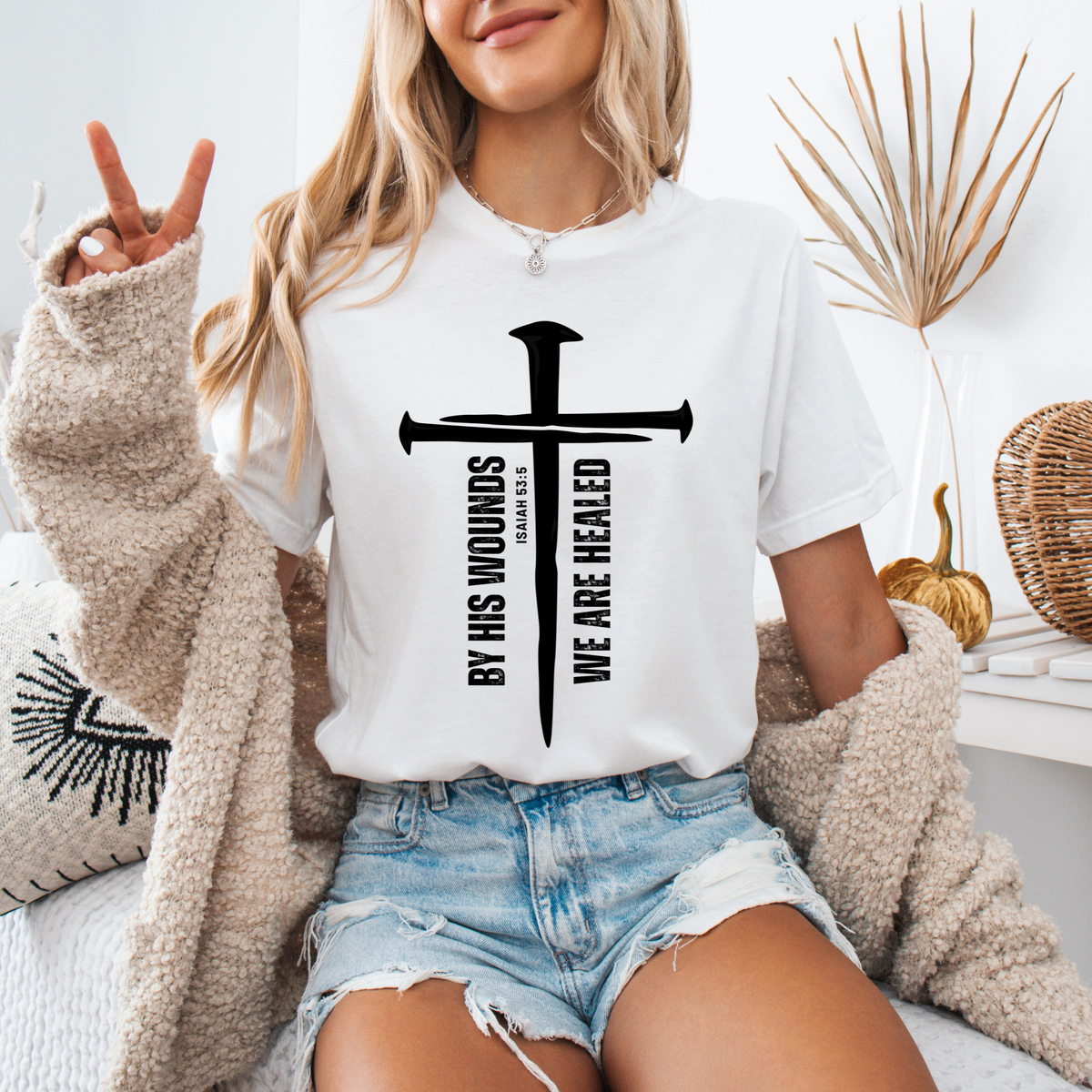 By His Wounds We Are Healed T-Shirt