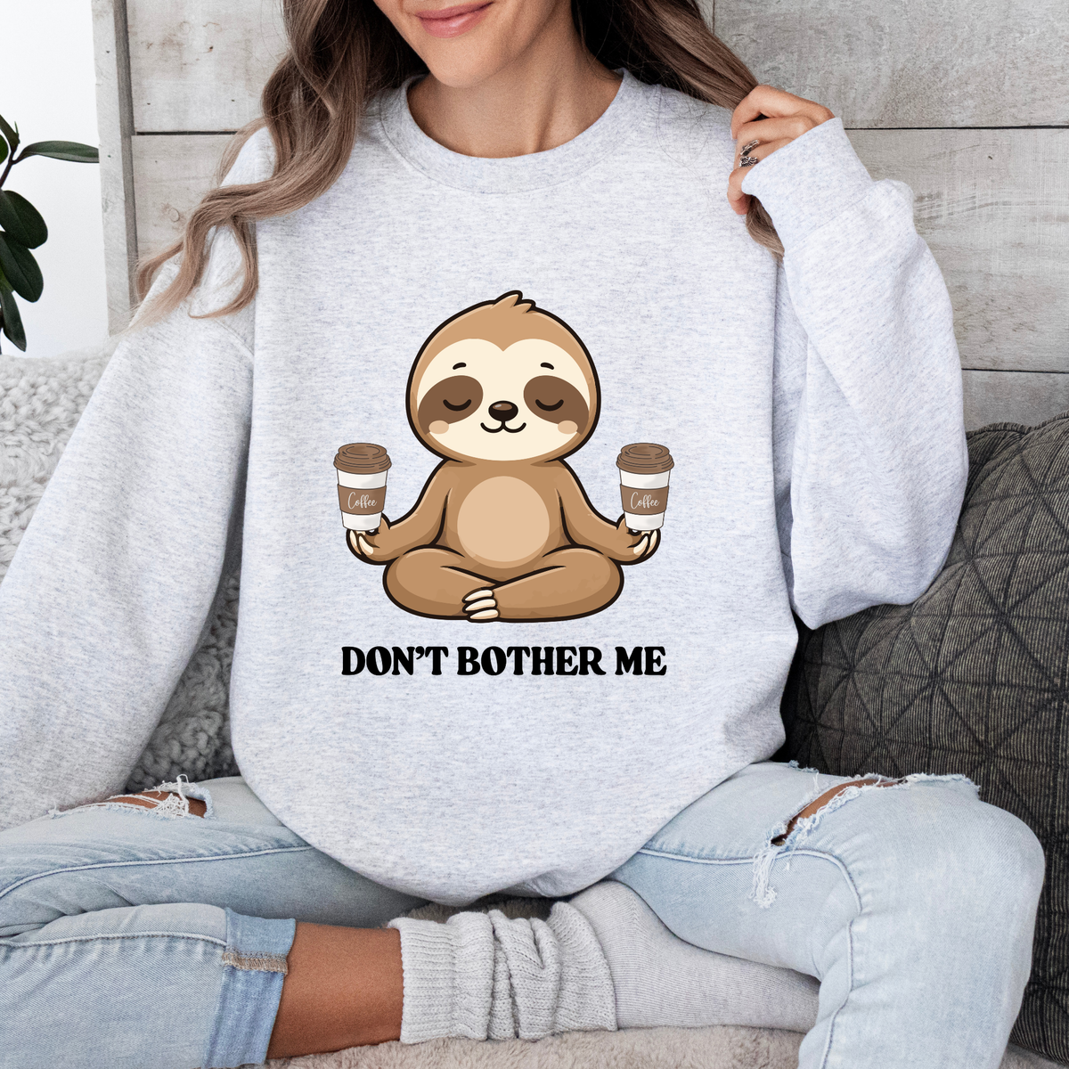 Sloth 'Don't Bother Me Sweatshirt