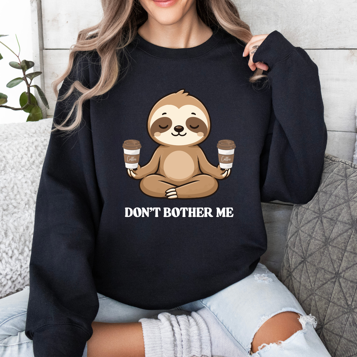 Sloth 'Don't Bother Me Sweatshirt