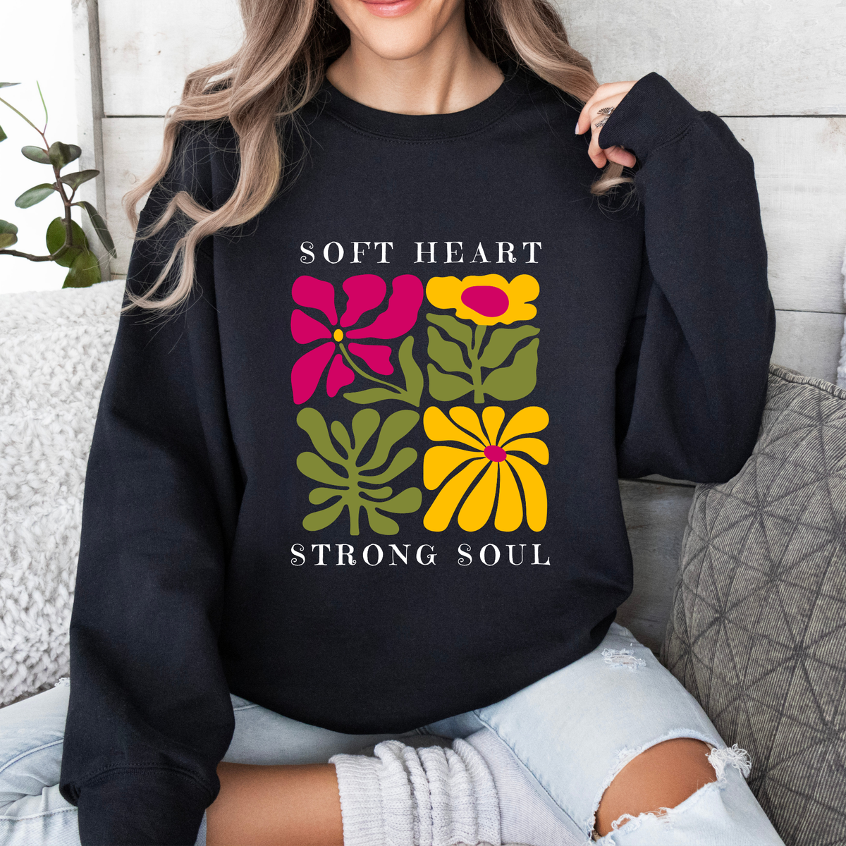 Floral 'Soft Heart, Strong Soul' Sweatshirt