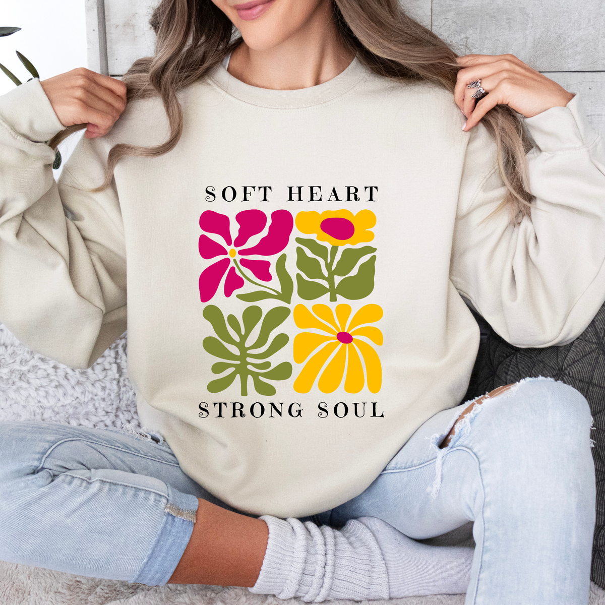 Floral 'Soft Heart, Strong Soul' Sweatshirt