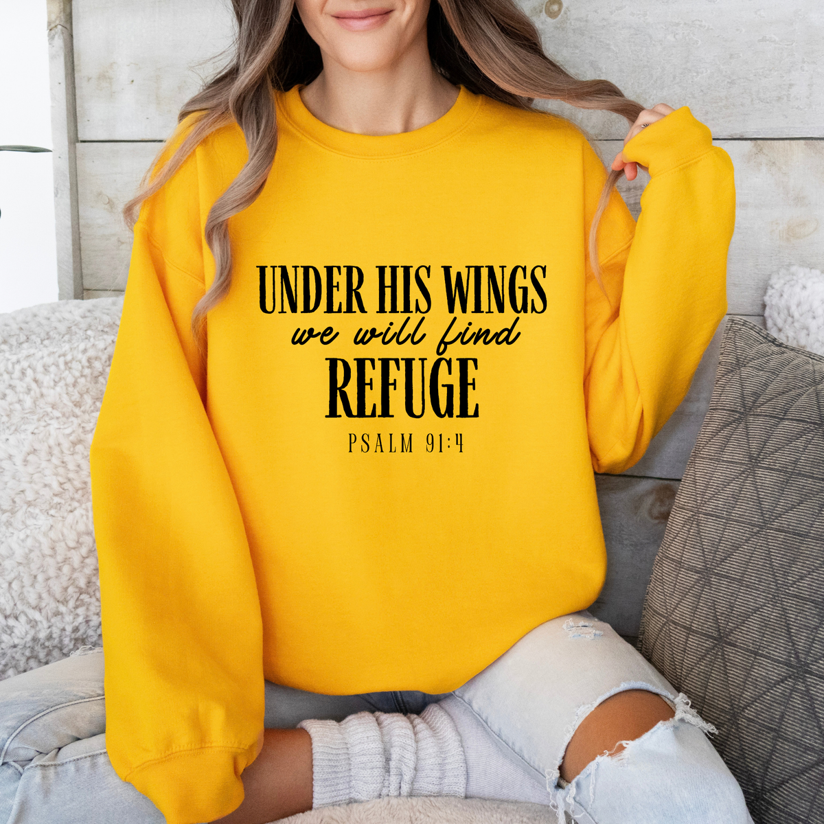 "Under His Wings We Will Find Refuge" Sweatshirt